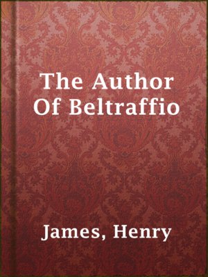 cover image of The Author Of Beltraffio